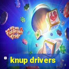 knup drivers